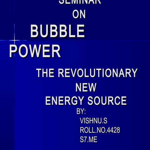 Bubble power