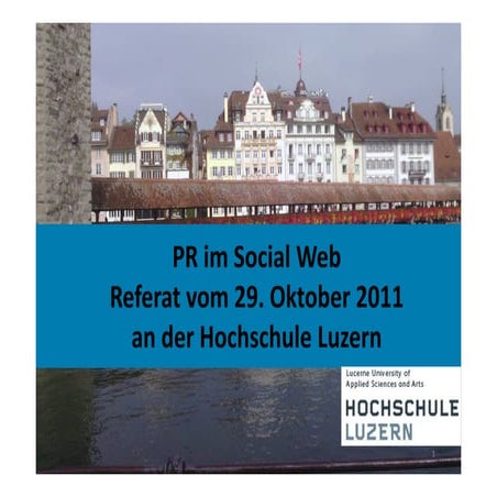 PR im Social Web. Referat an der Hochschule Luzern