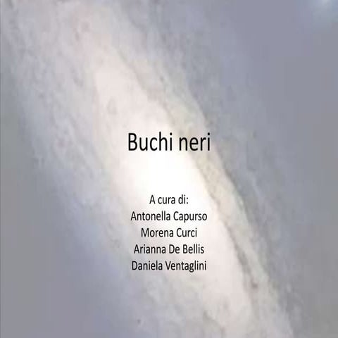 Buchi neri | PPTX