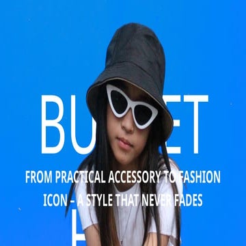 Bucket Hats: From Practical Accessory to Fashion Icon – A Style That ...