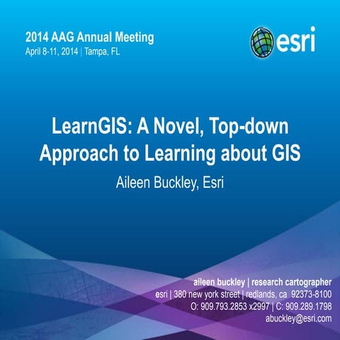 LearnGIS: A Novel, Top-down Approach to Learning about GIS