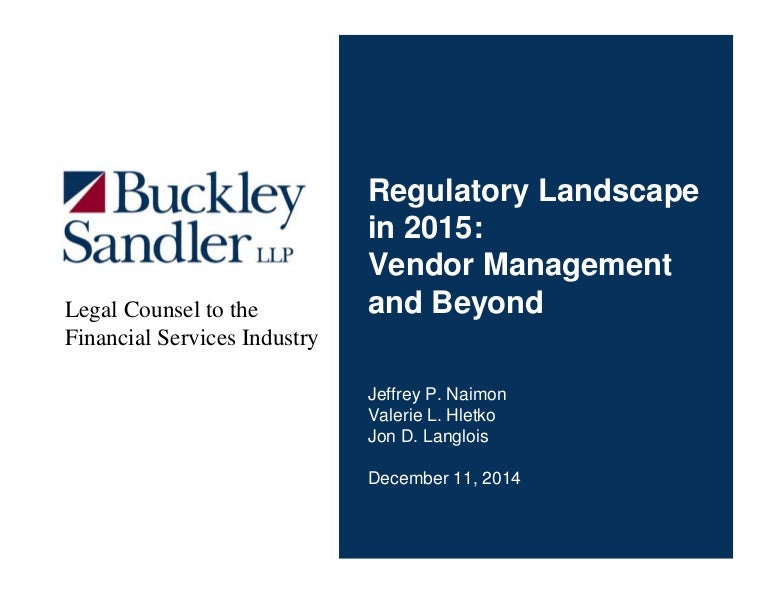 Regulatory Landscape in 2015 Vendor Management and Beyond