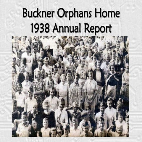 Buckner Orphans Home 1938 Annual Report