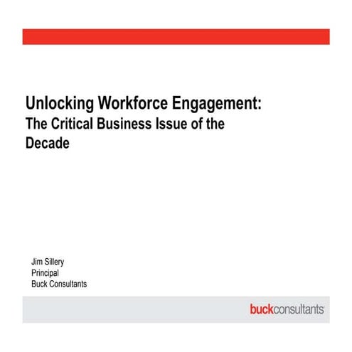 Unlocking Workforce Engagement: The Critical Business Issue of the Decade 