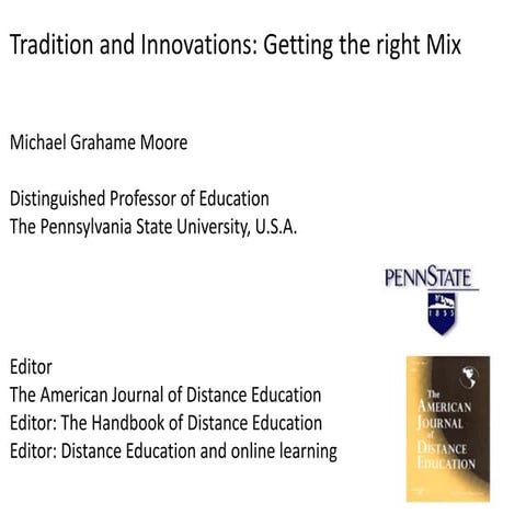 Tradition and Innovations: Getting the right Mix - Michael Grahame Moore #eden16
