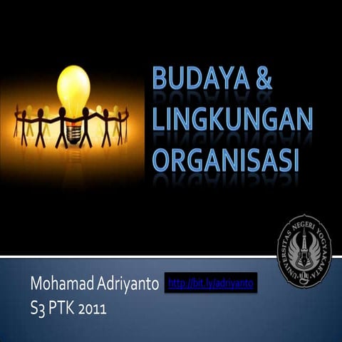 Budaya dan Lingkungan Organisasi