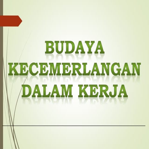 Budaya kerja cemerlang