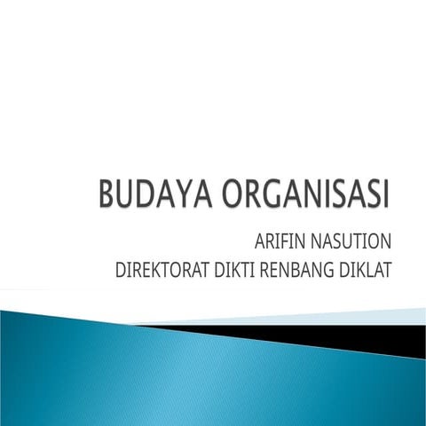 Budaya Organisasi dalam suatu lembaga____