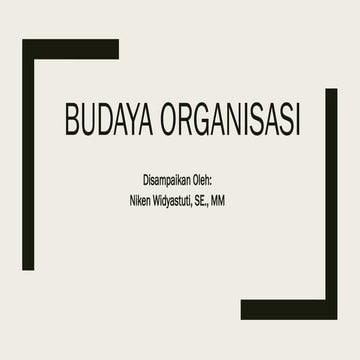 Budaya Organisasi Dalam Etika Bisnis Profesi