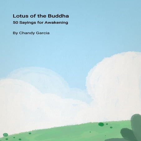 Lotus Of The Buddha - 50 Sayings For Awakening
