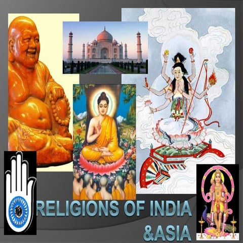 Buddhism, Hinduism, Jainism