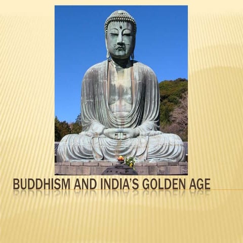Buddhism and india’s golden age