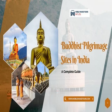 Buddhist Pilgrimage Sites in India A Complete Guide