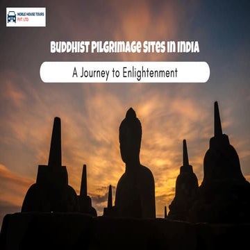 Buddhist Pilgrimage Sites in India: A Journey to Enlightenment | Noble House ...