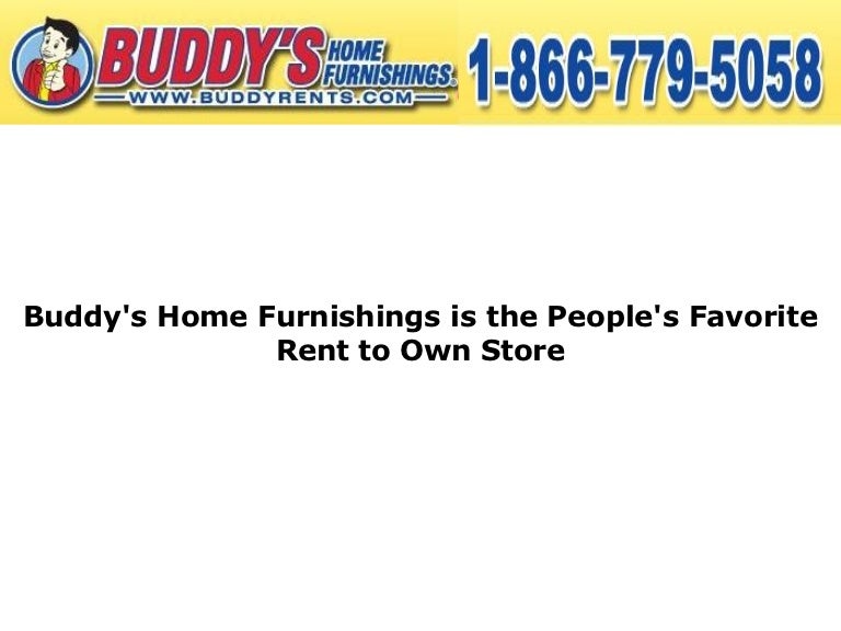 Buddy's Home Furnishings is the People's Favorite Rent to Own Store