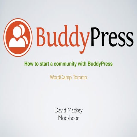 How to Start a Community with BuddyPress