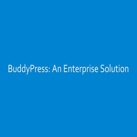 BuddyPress Presentation - WCPhilly
