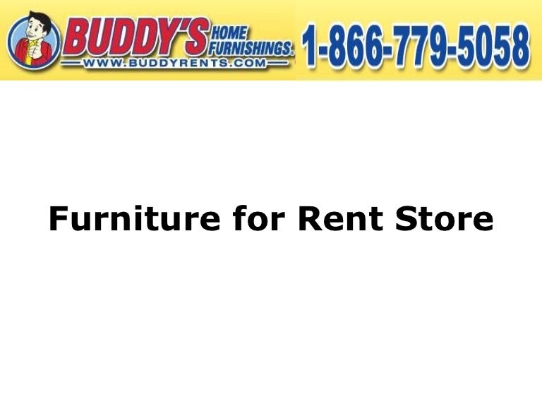 Buddy’s home furnishings is the best furniture for rent store