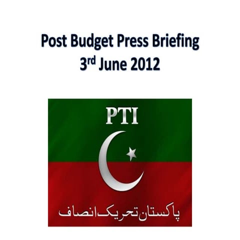 PTI Post Budget Press Conference Slides