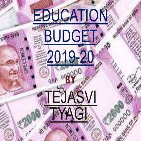 EDUCATION BUDGET OF INDIA
