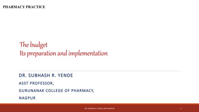 Budget- Its preparation and implementation