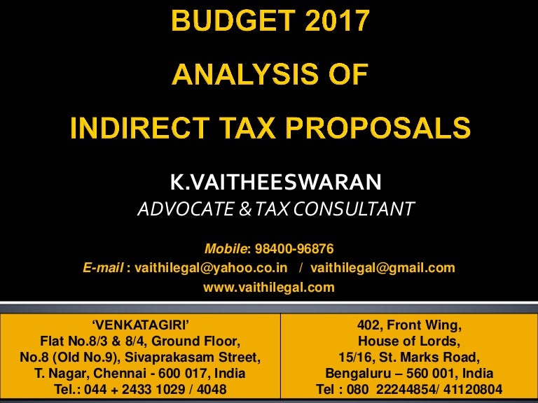 Budget 2017 2018 Analysis Of Indirect Tax Proposals General