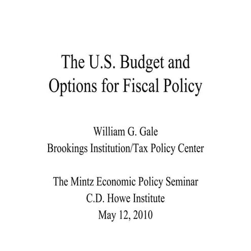 Budget and-fiscal-policy-gale-5-12-10-2