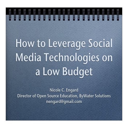 How to leverage social media technologies on a low budget