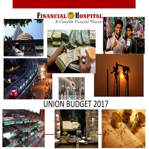 Budget 2017 by CA Manish Hingar