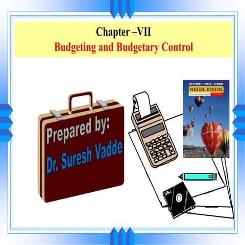 Budget& budgetory control