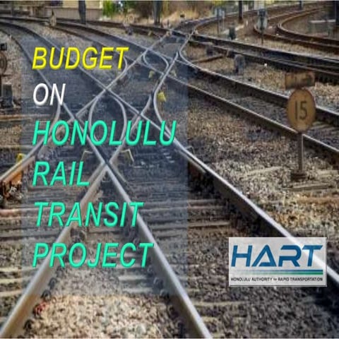 Honolulu Rail Transit - Budget