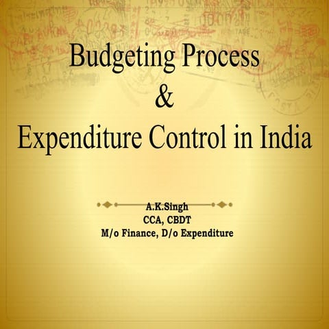 Budgeteray process in GOI for ingaf Lecture.pptx