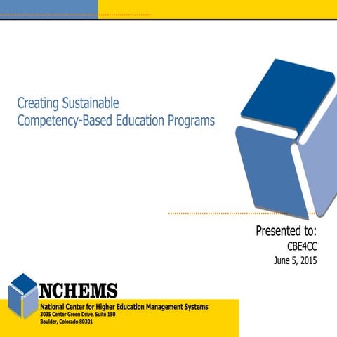 Budgeting, Financing, and Sustaining CBE Programs Faculty Development Model - Competency-Based Education