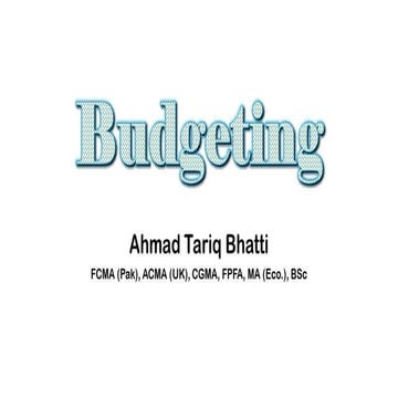 Budgeting — A Framework for the Budgetary Controls System