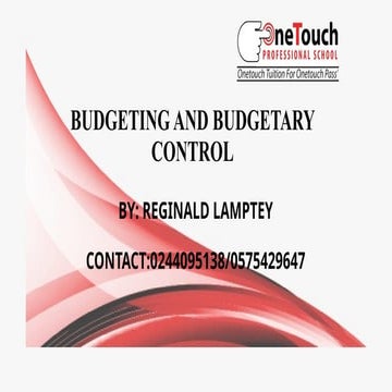 BUDGETING AND BUDGETARY CONTROL PRESENTATION