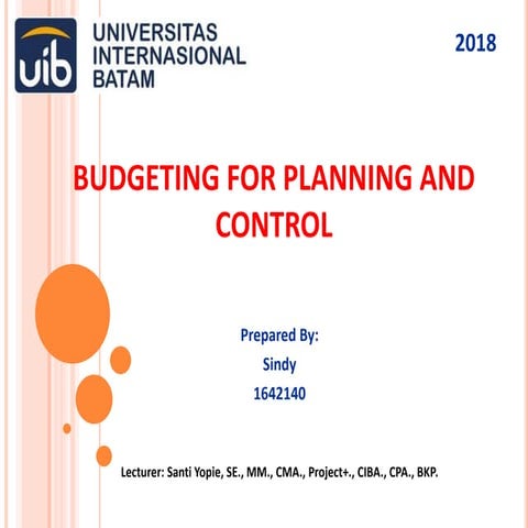 Budgeting for planning and control
