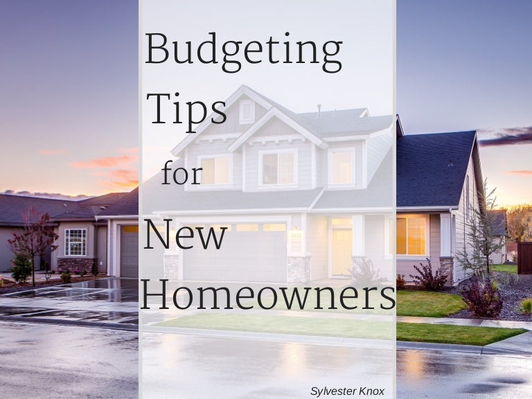 Budgeting Tips for New homeowners
