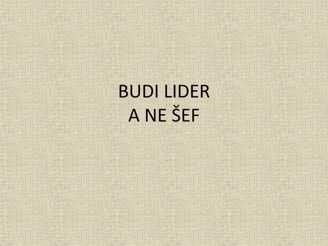 Budi lider a ne šef