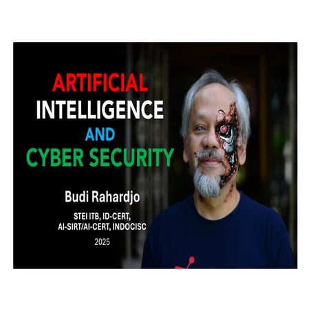 IDSECCONF2025 - Budi Rahardjo - Cyber Security and AI.pdf