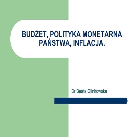 Polityka Monetarna Państwa Jej Charakterystyka I Ocena