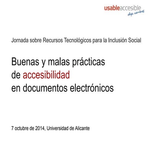 Buenas y malas prácticas de accesibilidad en documentos electrónicos