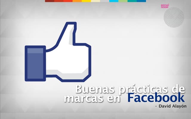 Buenas practicas de marcas en Facebook
