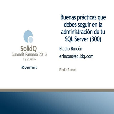 Buenas prácticas que debes seguir en la administración de tu SQL Server