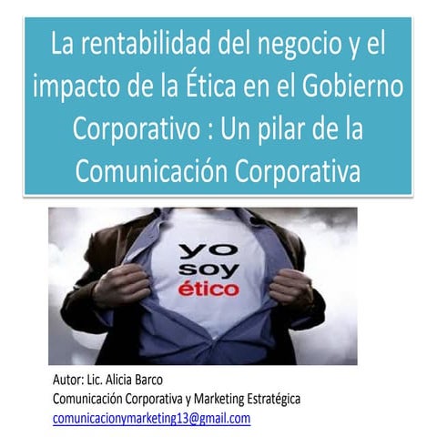 La Gestion del Gobierno Corporativo es pilar importante para la Gestion de la Comunicacion Corporartiva