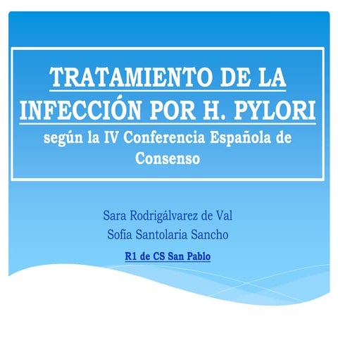 (2016-09-27) TRATAMIENTO HELICOBACTER PYLORI (PPT)