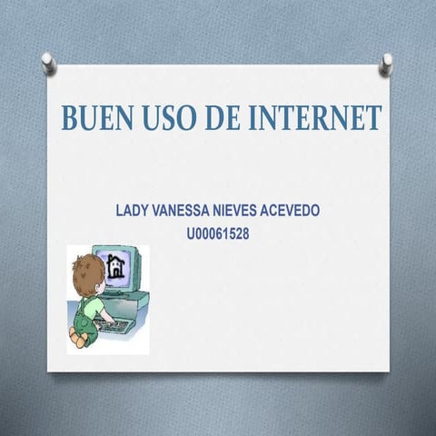 Buen uso de internet diapositivas