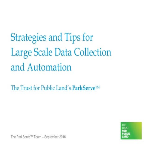 2016 conservation track: strategies and tips for large scale data collection ...