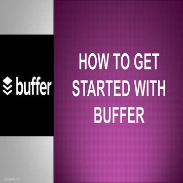 How to get started with Buffer - Tere Datinguinoo - Social Digital Ally