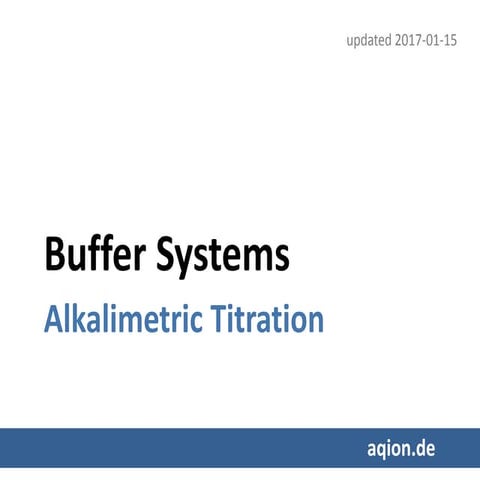 Buffer Systems and Titration | PPTX