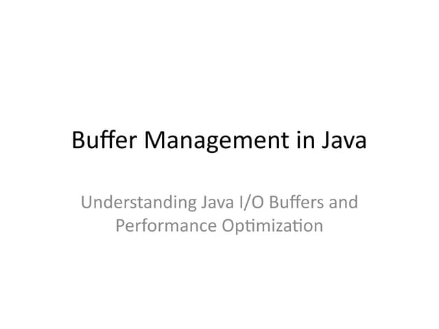 Buffer_Management_in_Java.pptxFile_Handling_in_Java.pptx
